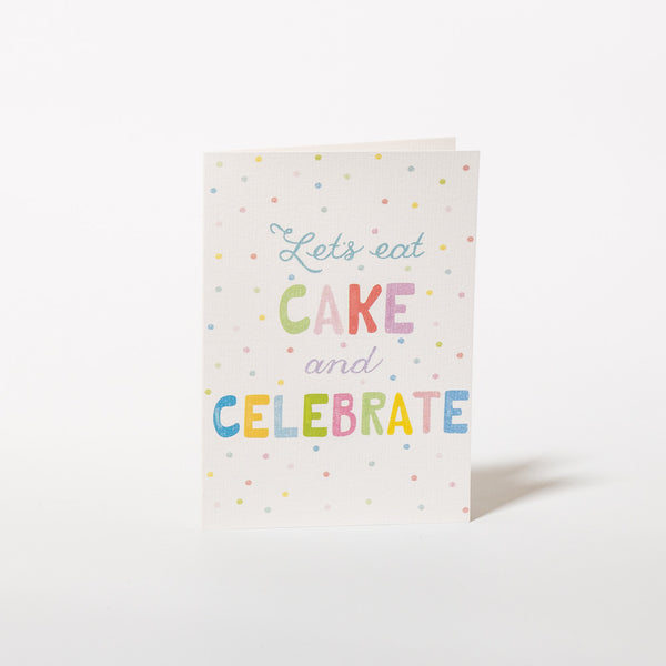 Geburtstagskarte Cake Celebrate mit farbenfrohem Schriftzug von Nelly Castro Design.